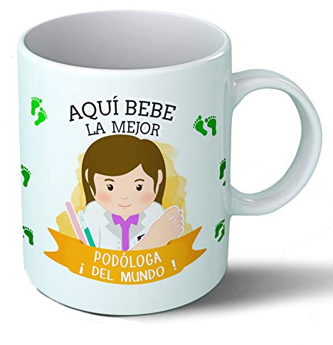 Planetacase - Taza podologa - Regalo Original - Cerámica 330 mL - Taza Desayuno Apta para Microondas y Lavavajillas - podologia - Resistente a Lavados