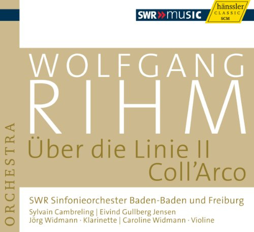 Rihm: Uber die Linie II / Coll'Arco