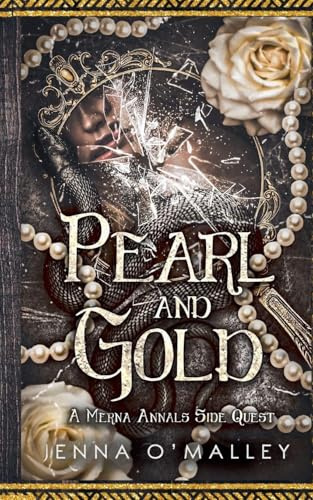 Pearl and Gold (The Merna Annals)