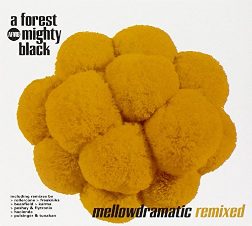 Mellowdramatic Remixed