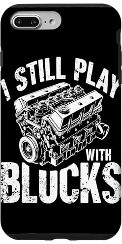 I Still Play With Blocks Motor Car Engine Builder Mechanic Case for iPhone 7 Plus/8 Plus