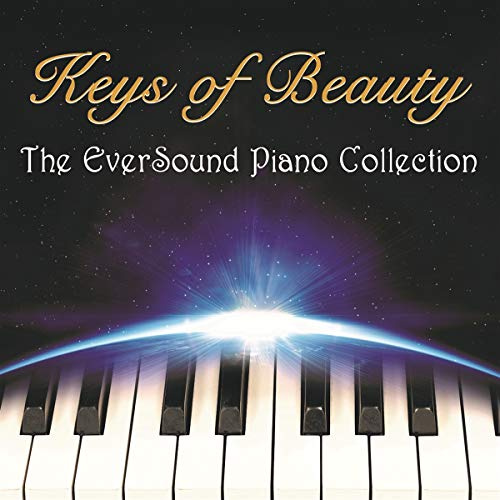 Keys Of Beauty: The Eversound Piano Collection