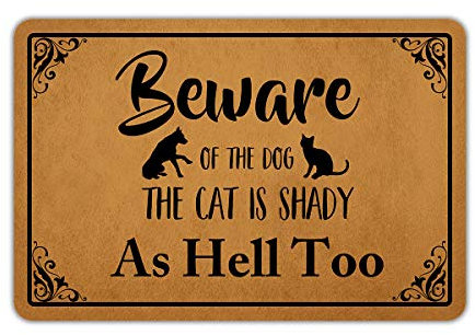 Muikoo Front Door Mat Welcome Mat Beware of The Dog The Cat is Shady As Hell Too Rubber Non Slip Backing Funny Doormat Indoor Outdoor Rug 23.6(W) X 15.7(L)