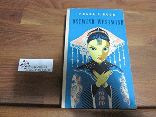 Ostwind, Westwind : e. Chinesin spricht.