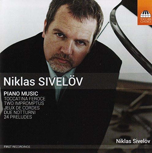 Sivelov, Niklas: Piano Music