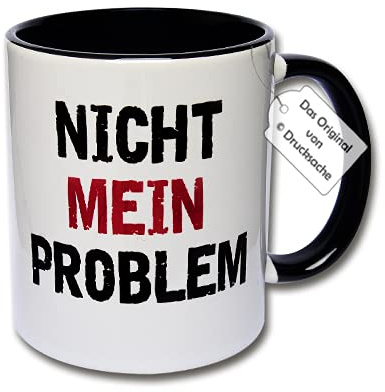 Lustige Tasse Büro, Kaffeetasse mit Spruch Nicht mein Problem Spruchtasse Geschenk Kollegen (A: Schwarz-Weiß)