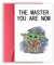 YiKaLus Glückwunschkarte zum Schulabschluss, lustige Glückwunschkarte für Freundin, Freund, freche Baby-Yoda-Glückwunschkarte für Verlobte, Verlobte, The Master You Are Now Karte