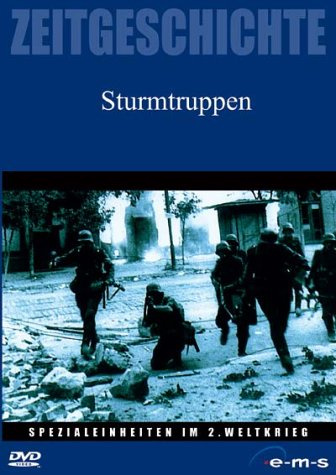 Spezialeinheiten im Zweiten Weltkrieg: Sturmtruppen