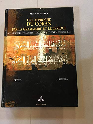 ALBOURAQ Une approche du Coran par la grammaire et le lexique