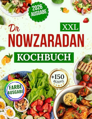 Dr. Nowzaradan Kochbuch: Köstliche, nahrhafte und gesunde Mahlzeiten mit 1200 Kalorien für Gewichtsverlust und einen gesunden Lebensstil | Mahlzeitenplaner, Nährwertangaben & Bonusmaterial