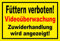 Melis-Folienwerkstatt Aufkleber – Füttern verboten Video-überwachung 15x10cm S00039-007-C 20 VAR.