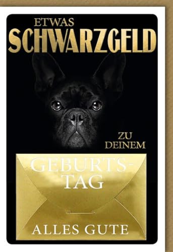 Verlag Dominique Geburtstagskarte Glückwunschkarte Geburtstag mit Hund schwarzer Hintergrund goldene Schrift Etwas Schwarzgeld zu deinem Geburtstag alles Gute goldener Umschlag mit Umschlag