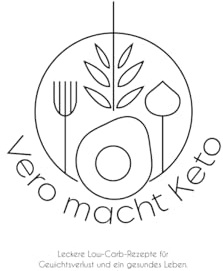 Vero macht Keto: Leckere Low-Carb-Rezepte für Gewichtsverlust und ein gesundes Leben