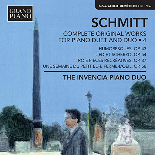 Schmitt: Complete Original Works For Piano Duet & Duo: Vol.4