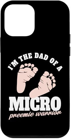 Coque pour iPhone 12 mini Design « Im the Dad of a Micro Preemie Warrior »