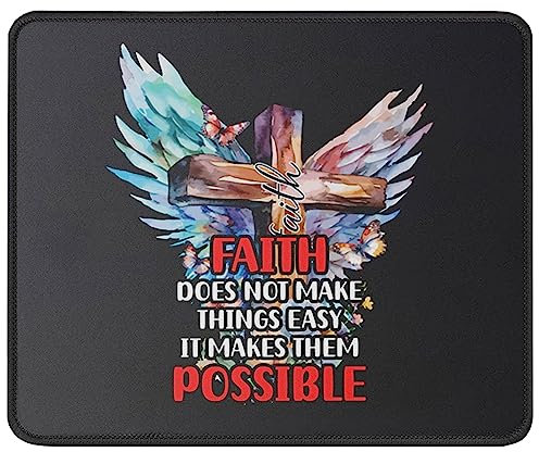 Mauspad mit christlichem Motiv Faith Does Not Make Things Easy – inspirierendes Mauspad, Religion, Bibelvers, Mauspad, 24,1 cm