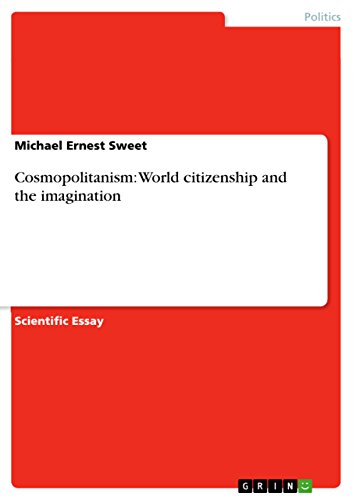 Cosmopolitanism: World citizenship and the imagination (English Edition)
