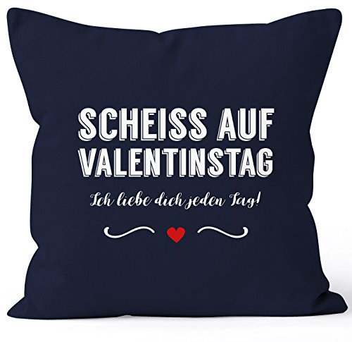 MoonWorks Kissen-Bezug Scheiß auf Valentinstag Ich Liebe Dich jeden Tag Kissen-Hülle Deko-Kissen Baumwolle Navy 40cm x 40cm