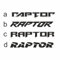 Raptor 2 er Set Schriftzug 93 x 12 cm Aufkleber Sticker PKW Car Styling - viele Farben Schriftenauswahl