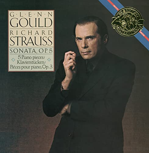 Glenn Gould Jubilee Edition: Richard Strauss: Sonata, Op. 5, 5 Piano Pieces Op. 3