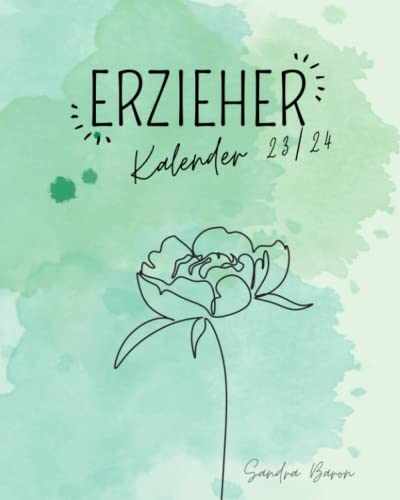 Kalender für Erzieher*Rundum-Kita-Planer für das Jahr 2023/2024* A5+ Buchkalender für ErzieherInnen*Kleine Kita-Helfer: Oranizer für ErzieherInnen Tagesmütter Pädagogen