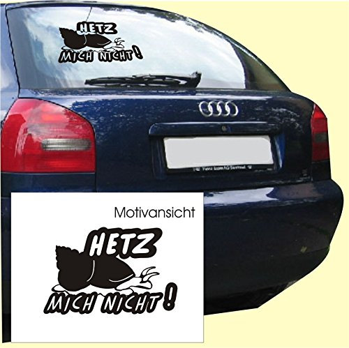 blattwerk-design KFZ-Aufkleber, Hetz Mich Nicht!, Schnecke, Spruch, Humor, Autoaufkleber, Größen (M070 Schwarz, 450 mm x 300 mm)