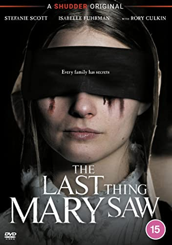 The Last Thing Mary Saw (SHUDDER)