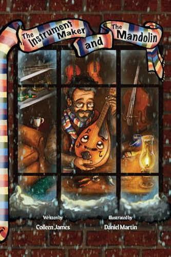 The Instrument Maker and the Mandolin (The Makers Series)