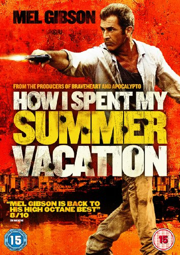 How I Spent My Summer Vacation