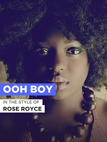 Ooh Boy im Stil von Rose Royce