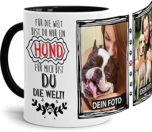 Tassendruck Fototasse mit Spruch - Mein Hund, Meine Welt - personalisiert mit 2 WUNSCHFOTOS - Geschenk für Hundebesitzer, Herrchen oder Frauchen - Innen & Henkel Schwarz