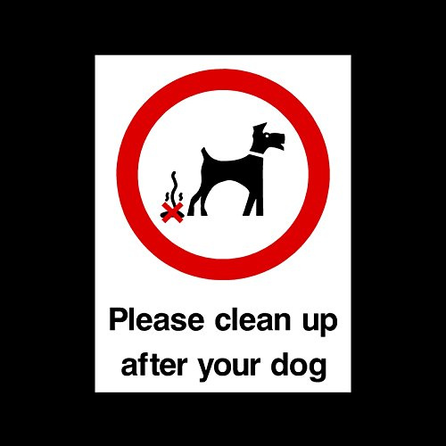 Please clean up after your dog Plastic Sign - Fouling/Dog Area/Clean it up/Security Guard Dogs (MISC62)