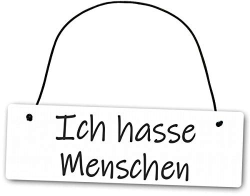 Homeyourself Hochwertiges Schild 25 x 8 cm Ich Hasse Menschen weiß Dekoschild Wandschild Lebenseinstellung