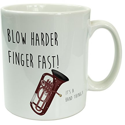 Blow Harder Finger Fast Funny Brass Band Euphonium Mug Gift