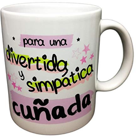 MISORPRESA TAZA PARA UNA DIVERTIDA Y SIMPATICA CUÑADA REGALO PARA CUÑADA