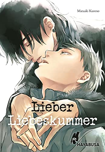 Lieber Liebeskummer: Yaoi-Einzelband ab 18 - dramatisch und humorvoll! | Einfühlsamer Yaoi-Einzelband ab 18 über die Reise zweier Freunde durch Liebe und ... Fans von expliziten Boys-Love-Geschichten