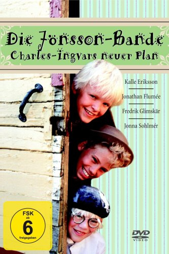 Die Jönsson Bande: Charles Ingvars neuer Plan