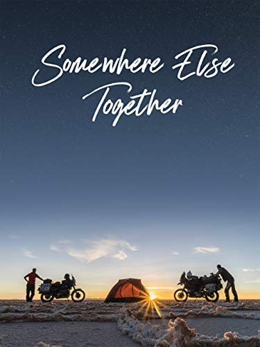 Somewhere Else Together