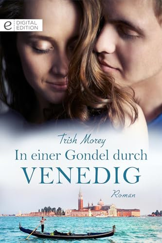In einer Gondel durch Venedig (Digital Edition)