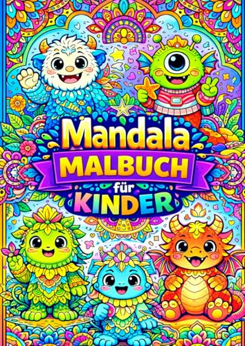 Mandala Malbuch für Kinder: Lustige Monster