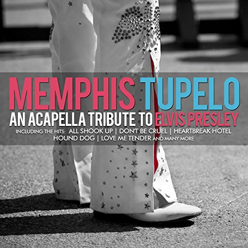 An Acapella Tribute to Elvis Presley