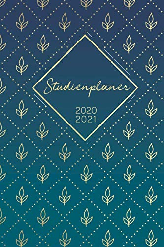 Studienplaner 2020/2021: Studentenkalender und Semsterplaner für Studenten von September 2020 bis Oktober 2021