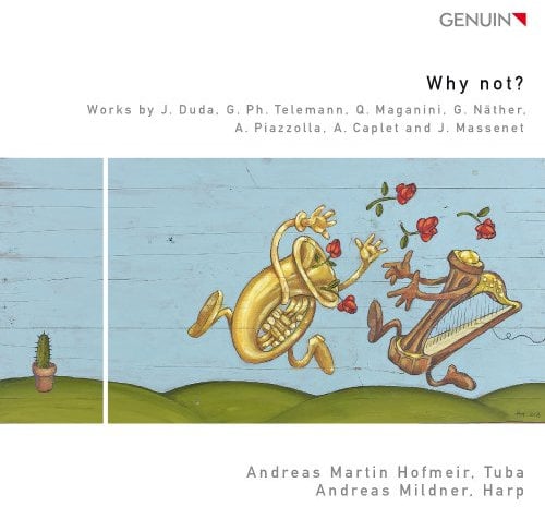 Why not? - Werke für Tuba und Harfe