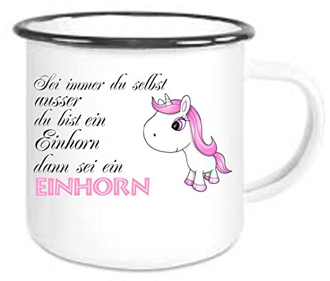 CreaLuxe Emaille Tasse Sei immer du selbst ausser du bist ein Einhorn... - Kaffeetasse mit Motiv, Campingtasse, bedruckte Emailletasse mit Wunschtext