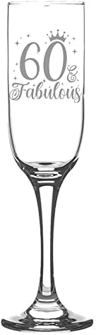 Always Looking Good 60th Birthday Gifts for Women 60 & Fabulous Engraved Champagne Flutes Present for 60 Year Old Ladies Champagne Glasses Laser Engraved Age Champagne Flute Glass