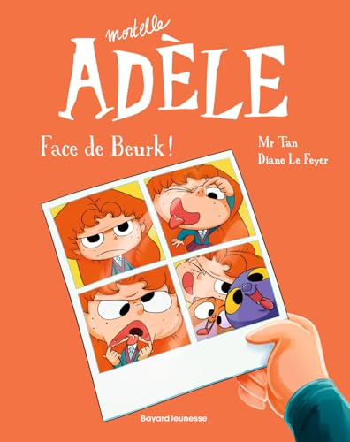 BD Mortelle Adèle, Tome 19: Face de Beurk !