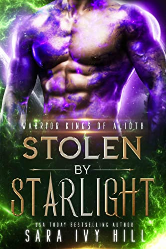 Stolen by Starlight (Warrior Kings of Alioth Book 1) (English Edition)