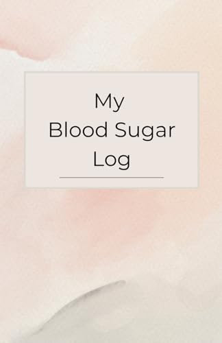 Blood sugar log book | Daily Monitor Your Blood Glucose level | Keep track of Medications & Symptoms | Pre-diabetes & Diabetes | Cute Blood Sugar log for Women