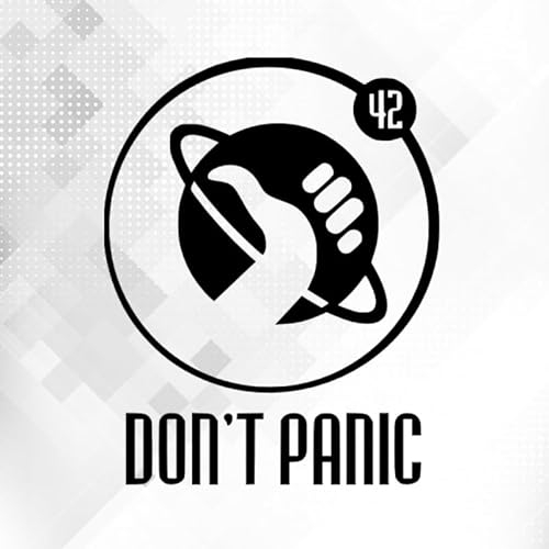 Don't Panic Per Anhalter durch die Galaxis 42 3282 // Sticker Aufkleber vers. Größe Farbe