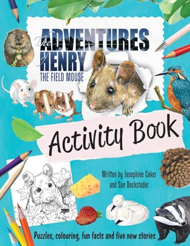 The Adventures of Henry the Field Mouse Activity Book